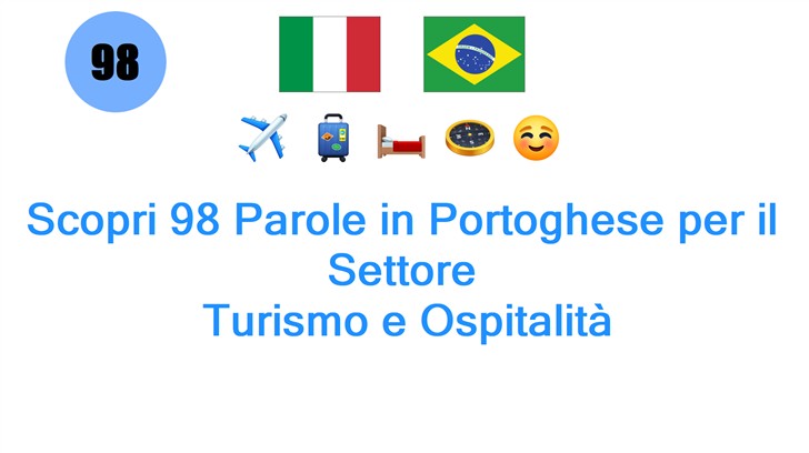 Scopri 98 Parole in Portoghese per il Settore: Turismo e Ospitalità